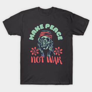 Make Peace, Not War shirt T-Shirt